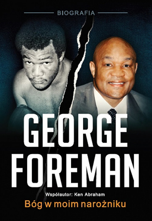 okładka George Foreman Bóg w moim narożniku książka | George Foreman, Ken Abraham