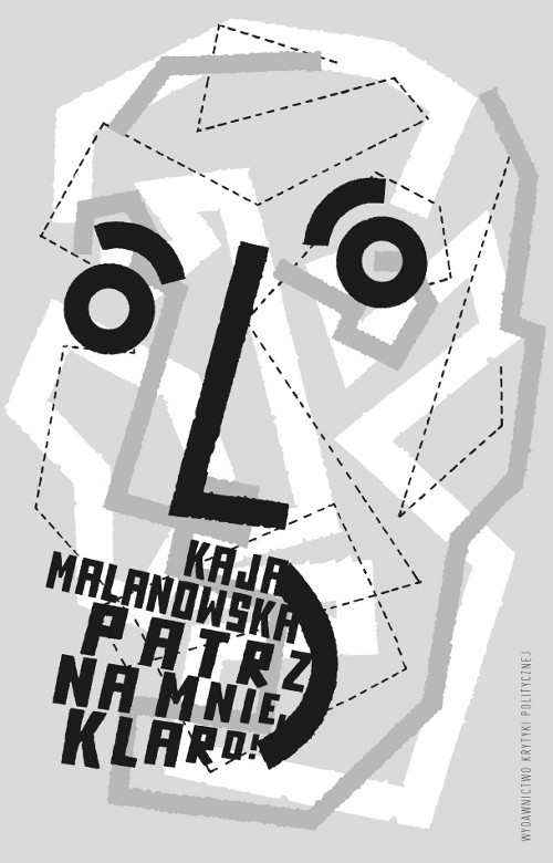 okładka Patrz na mnie, Klaro! książka | Kaja Malanowska