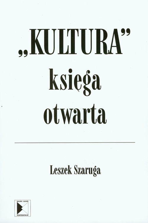 okładka Kultura Ksiega otwarta książka | Leszek Szaruga