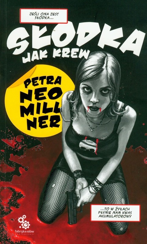 okładka Słodka jak krew książka | Neomiller Petra