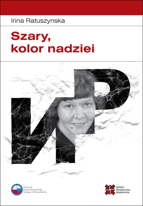 okładka Szary kolor nadziei książka | Irina Ratuszynska