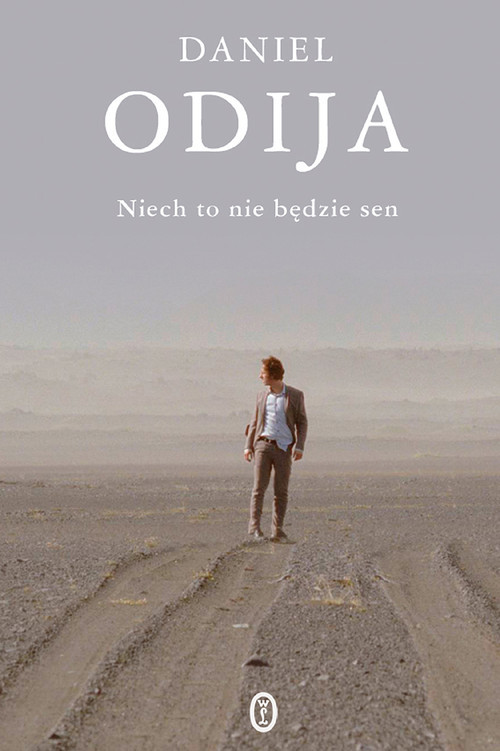 okładka Niech to nie będzie sen książka | Daniel Odija