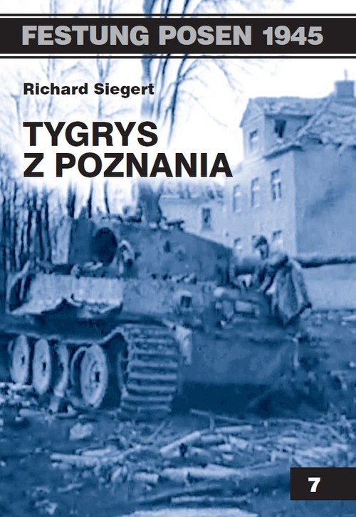 okładka Tygrys z Poznania książka | Siegert Richard