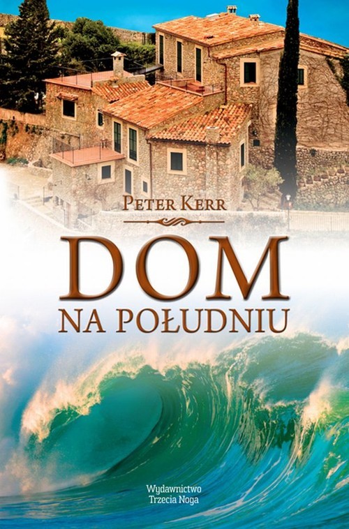 okładka Dom na południu książka | Peter Kerr