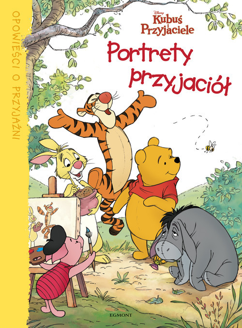 okładka Kubuś i przyjaciele Portrety przyjaciół Opowieści o przyjaźni książka