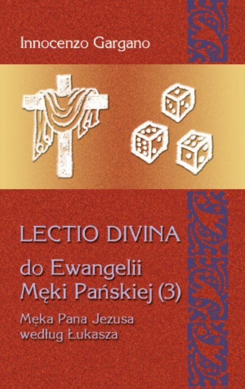 okładka Lectio Divina 19 Do Ewangelii Męki Pańskiej 3 książka | Innocenzo Gargano