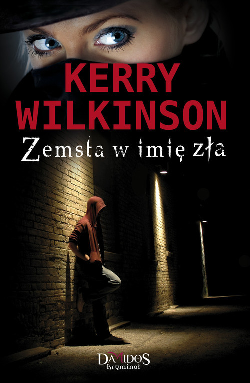 okładka Zemsta w imię zła książka | Wilkinson Kerry