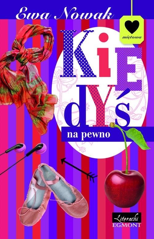 okładka Kiedyś na pewno książka | Ewa Nowak