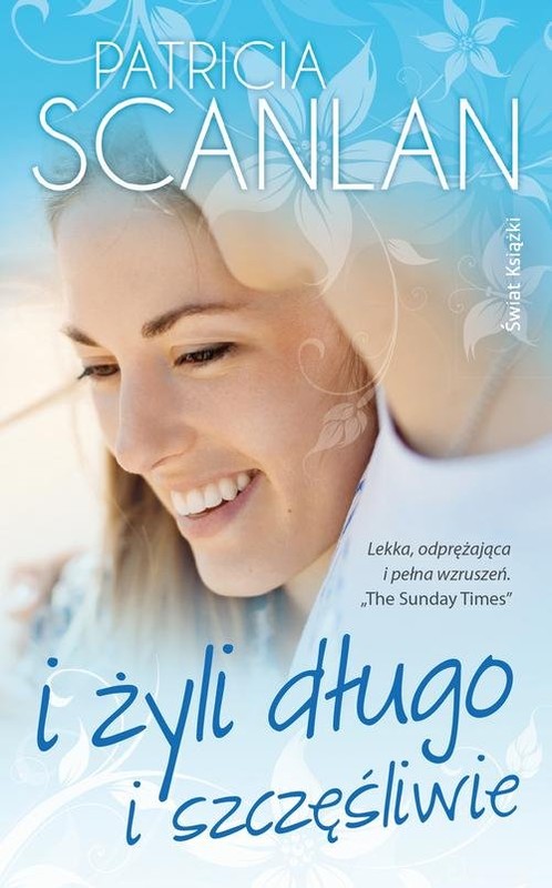 okładka I żyli długo i szczęśliwie książka | Scanlan Patricia