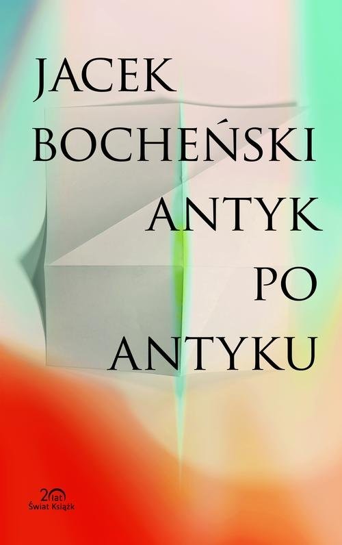 okładka Antyk po antyku książka | Jacek Bocheński