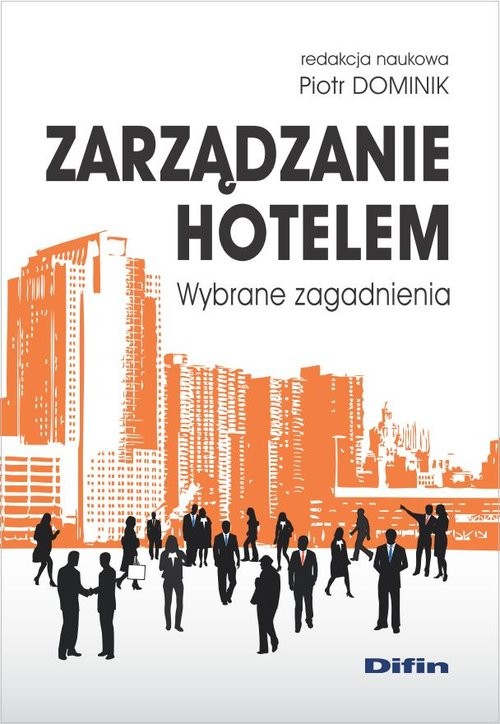 okładka Zarządzanie hotelem Wybrane zagadnienia książka