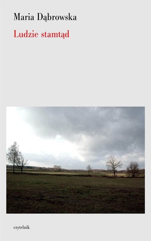 okładka Ludzie stamtąd książka | Maria Dąbrowska