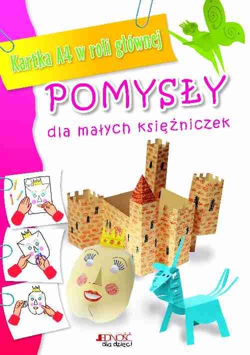 okładka Pomysły dla małych księżniczek Kartka A4 w roli głównej książka | Pautner Norbert