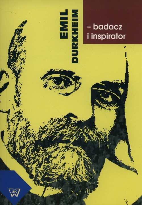 okładka Emil Durkheim badacz i inspirator książka