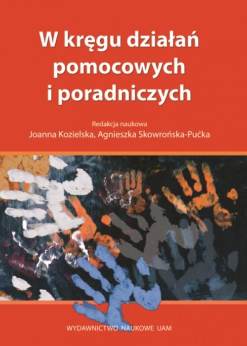 okładka W kręgu działań pomocowych i poradniczych książka