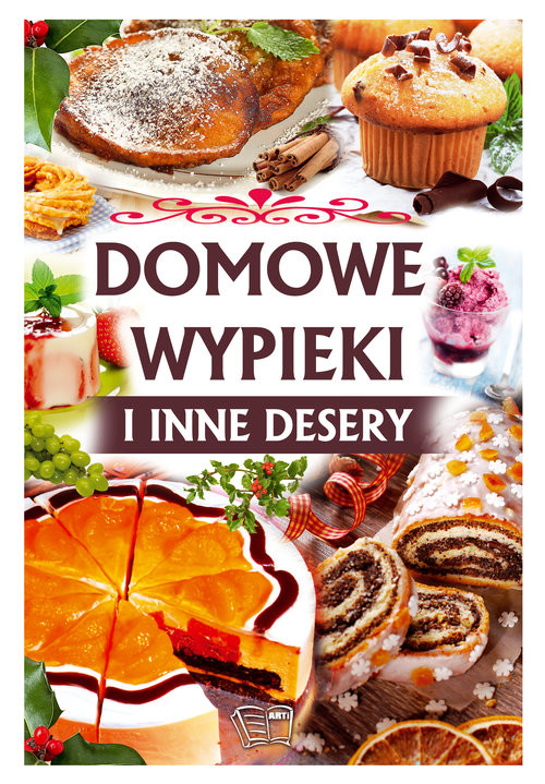 okładka Domowe wypieki i inne desery książka