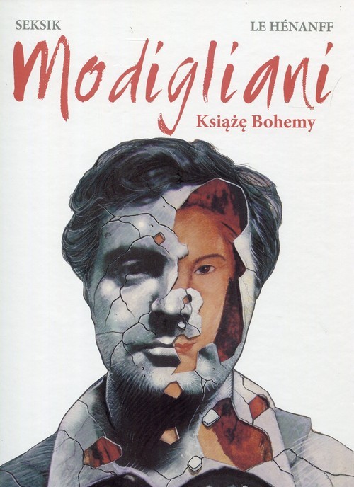 okładka Modigliani Książę Bohemy książka | Laurent Seksik, Fabrice Henanff