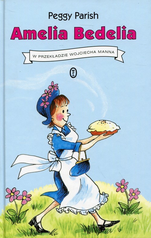 okładka Amelia Bedelia książka | Parish Peggy