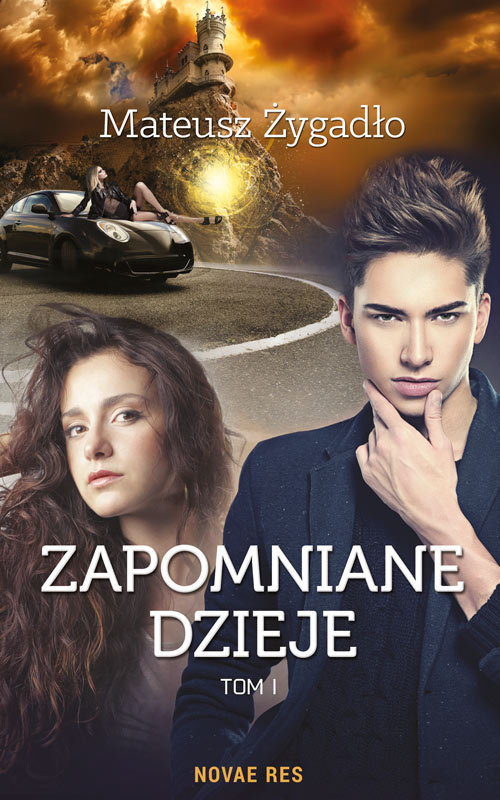 okładka Zapomniane dzieje Tom 1 książka | Mateusz Żygadło