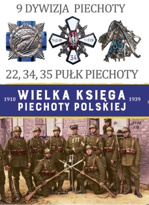 okładka Wielka Księga Piechoty Polskiej Tom 9 9 Dywizja Piechoty książka