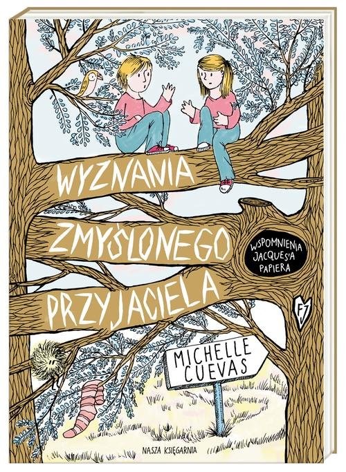 okładka Wyznania zmyślonego przyjaciela książka | Michelle Cuevas