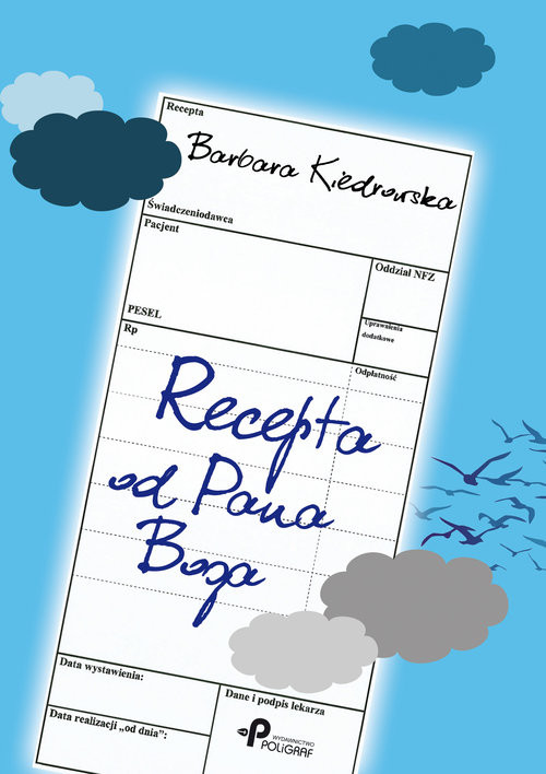 okładka Recepta od Pana Boga książka | Barbara Kiedrowska