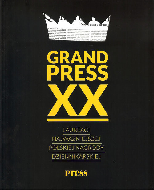 okładka Grand Press XX Laureaci najważniejszej polskiej nagrody dziennikarskiej książka