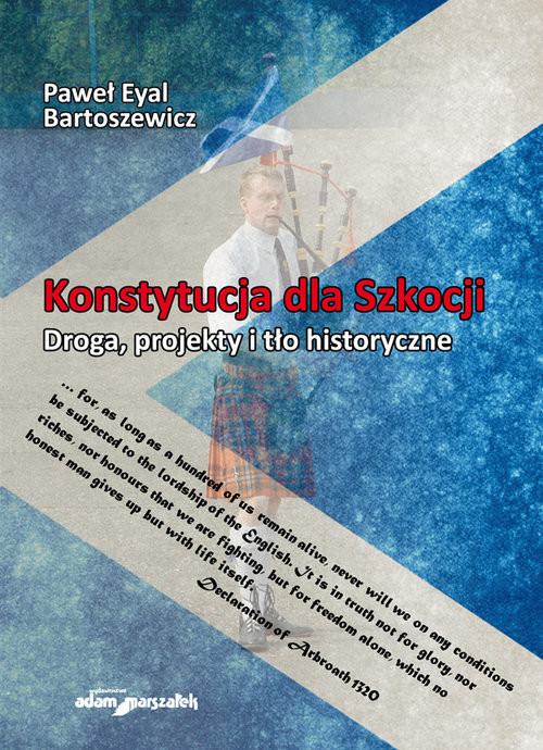 okładka Konstytucja dla Szkocji Droga, projekty i tło historyczne książka | Paweł Eyal Bartoszewicz