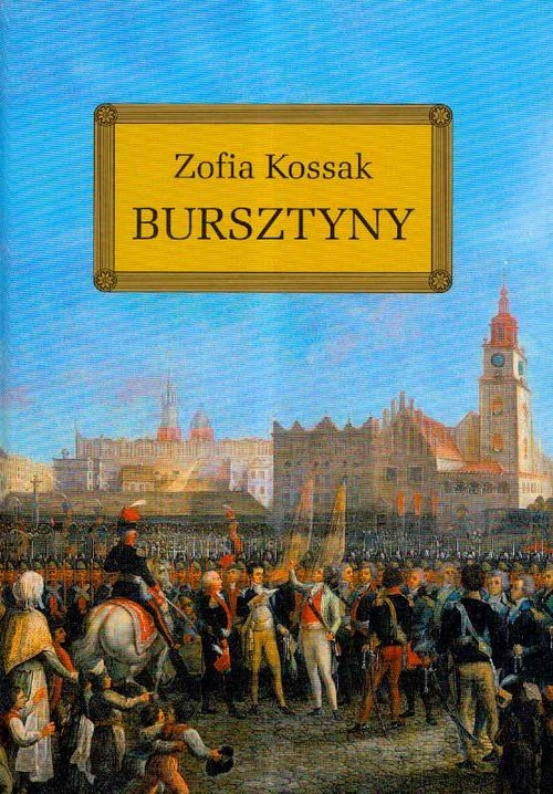 okładka Bursztyny książka | Zofia Kossak