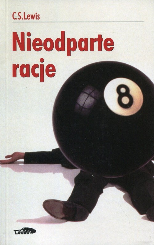 okładka Nieodparte racje książka | C. S. Lewis
