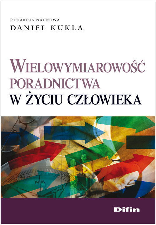 okładka Wielowymiarowość poradnictwa w życiu człowieka książka