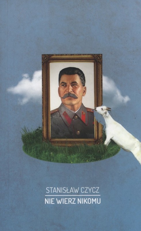 okładka Nie wierz nikomu książka | Czycz Stanisław