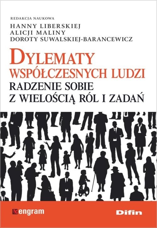 okładka Dylematy współczesnych ludzi Radzenie sobie z wielością ról i zadań książka