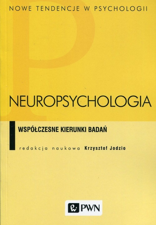 okładka Neuropsychologia Współczesne kierunki badań książka