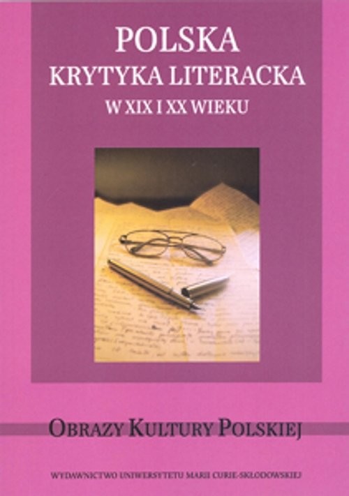 okładka Polska krytyka literacka w XIX i XX wieku książka