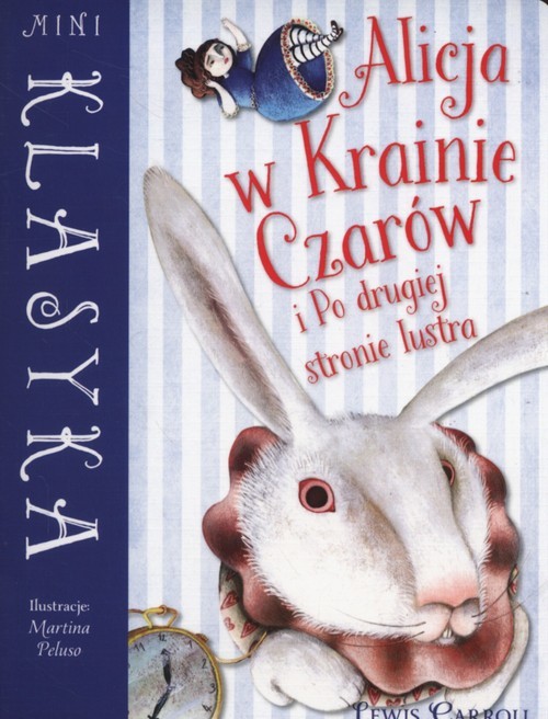 okładka Alicja w Krainie Czarów i Po drugiej stronie lustra książka | Lewis Carroll
