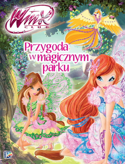 okładka Winx Przygoda w magicznym parku książka | Praca Zbiorowa