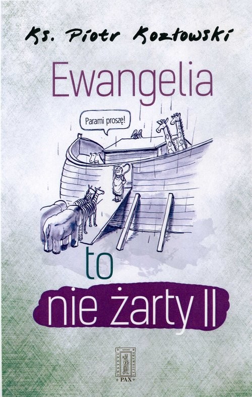 okładka Ewangelia to nie żarty II książka | Kozłowski Piotr