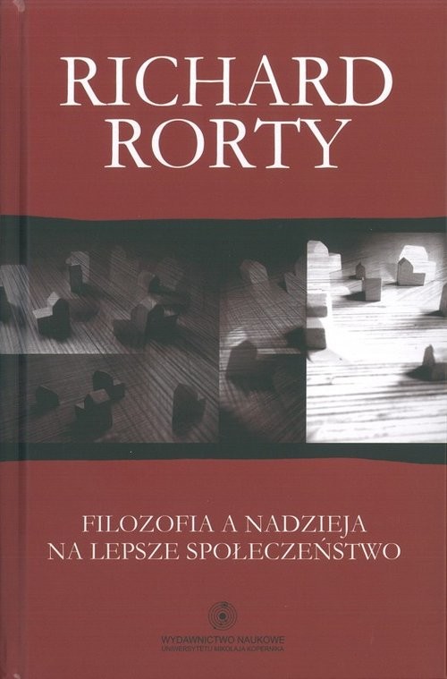 okładka Filozofia a nadzieja na lepsze społeczeństwo książka | Rorty Richard