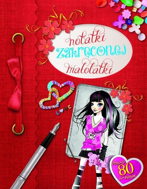 okładka Notatki zakręconej małolatki + ponad 80 naklejek książka