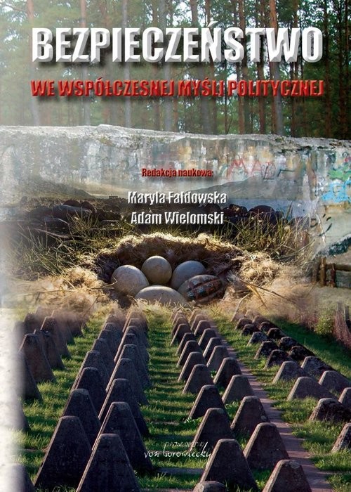 okładka Bezpieczeństwo we współczesnej myśli politycznej książka