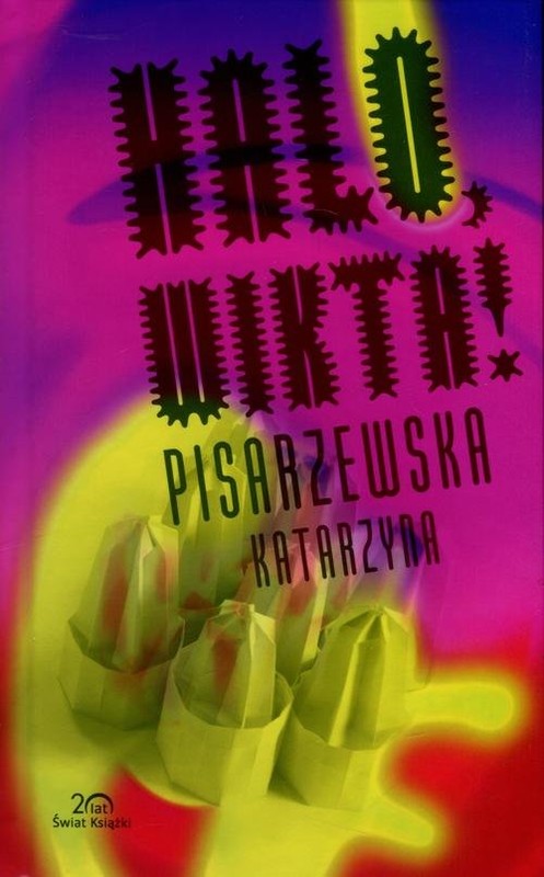 okładka Halo Wikta! książka | Katarzyna Pisarzewska