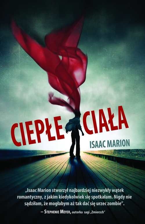 okładka Ciepłe ciała książka | Isaac Marion