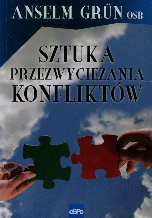 okładka Sztuka przezwyciężania konfliktów książka | Anselm Grün