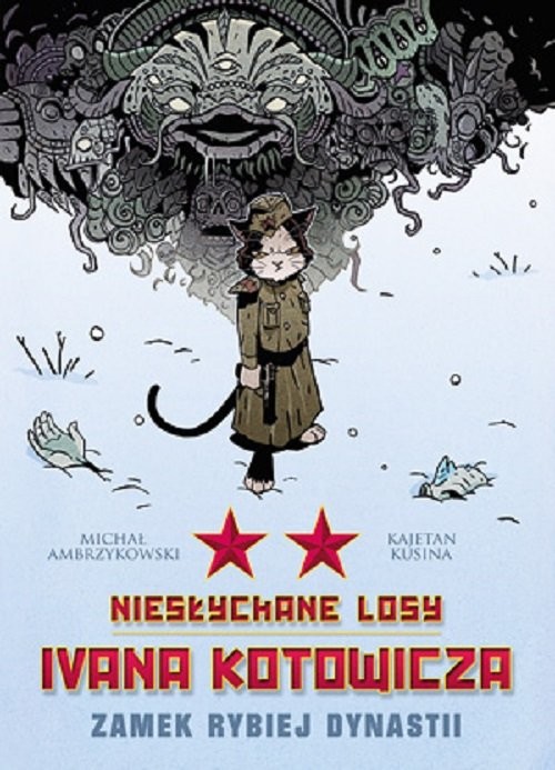 okładka Niesłychane losy Ivana Kotowicza Tom 2 książka