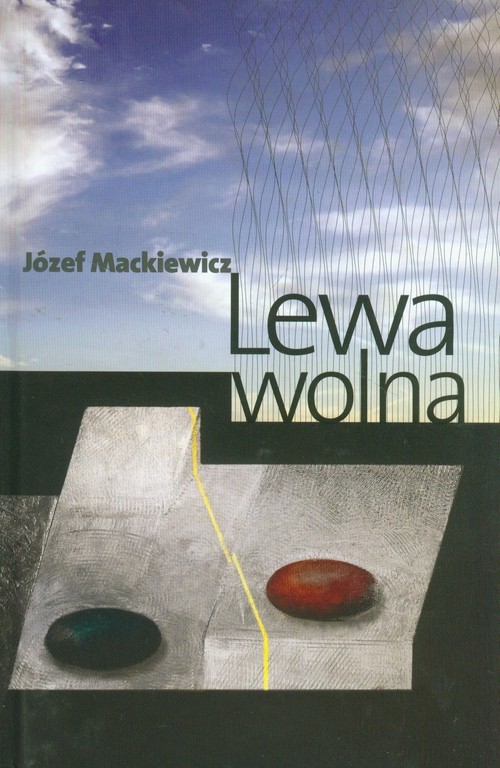 okładka Lewa wolna książka | Józef Mackiewicz