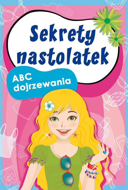okładka Sekrety nastolatek ABC dojrzewania książka | Ewa Stompor