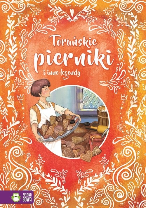 okładka Toruńskie pierniki i inne legendy książka | Praca Zbiorowa
