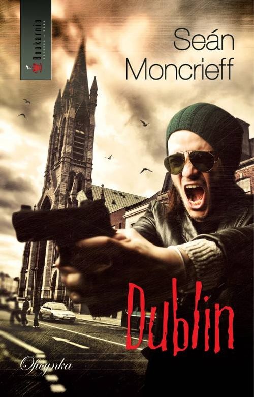 okładka Dublin książka | Moncriff Seán