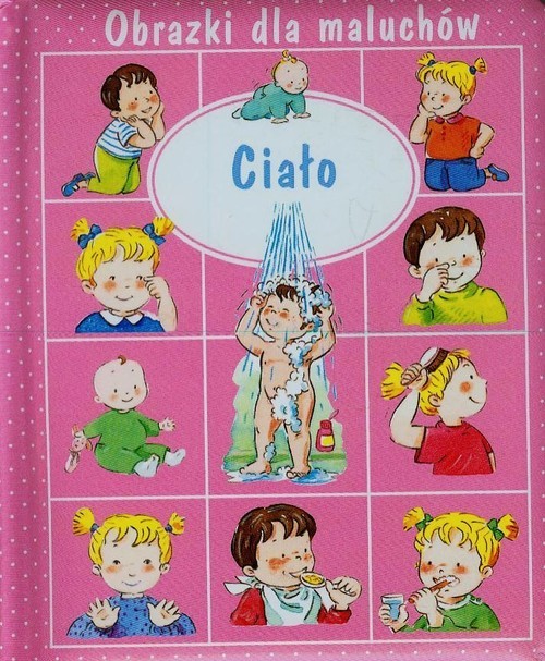okładka Obrazki dla maluchów Ciało książka | Emilie Beaumont